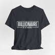 Bella+Canvas 3001 Billionaire in the Making Tee - T‑Shirt