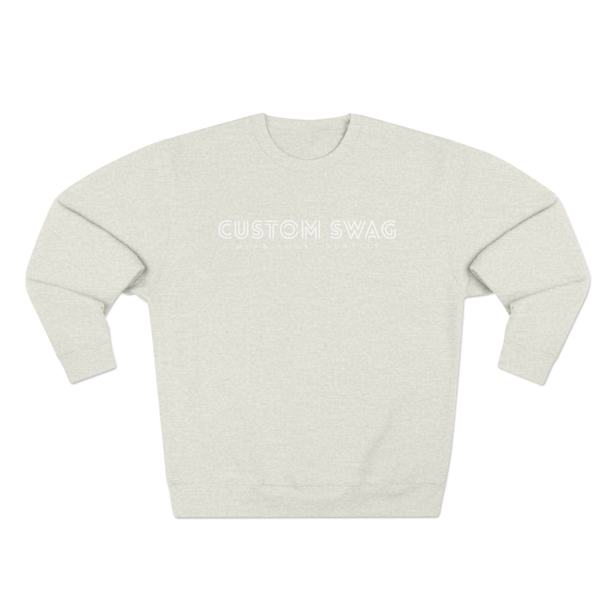 Custom Swag Crewneck Sweatshirt — Minimal Text Graphic Pullover