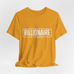 Bella+Canvas 3001 Billionaire in the Making Tee - T‑Shirt