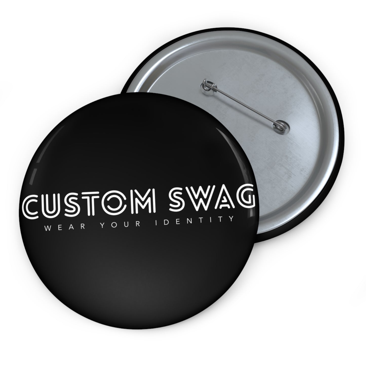 Custom Pin Button - 'Custom Swag' Black Logo Badge (Wear Your Identity)
