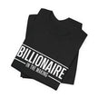 Bella+Canvas 3001 Billionaire in the Making Tee - T‑Shirt