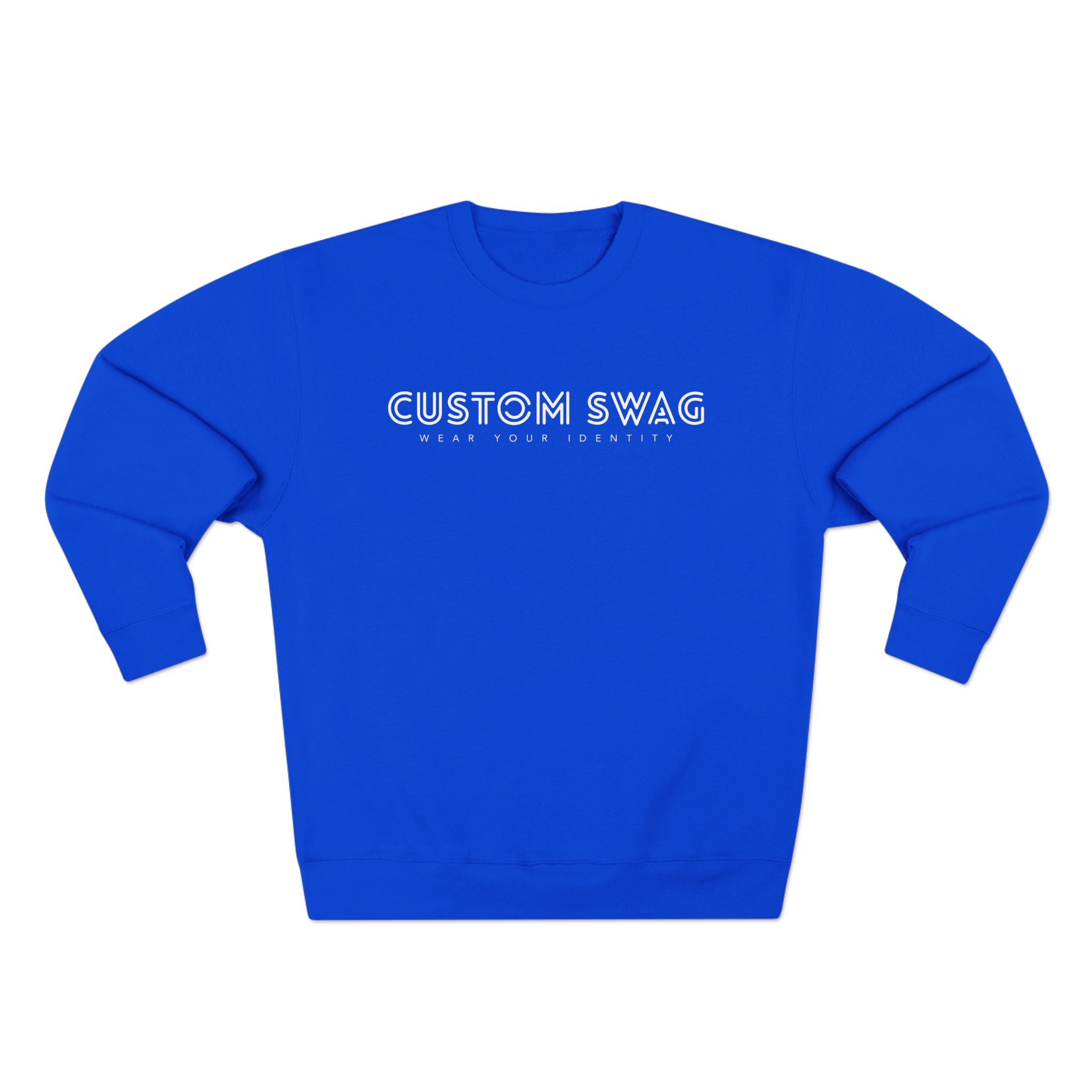 Custom Swag Crewneck Sweatshirt — Minimal Text Graphic Pullover