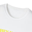 They Watch They Hate Tee — 