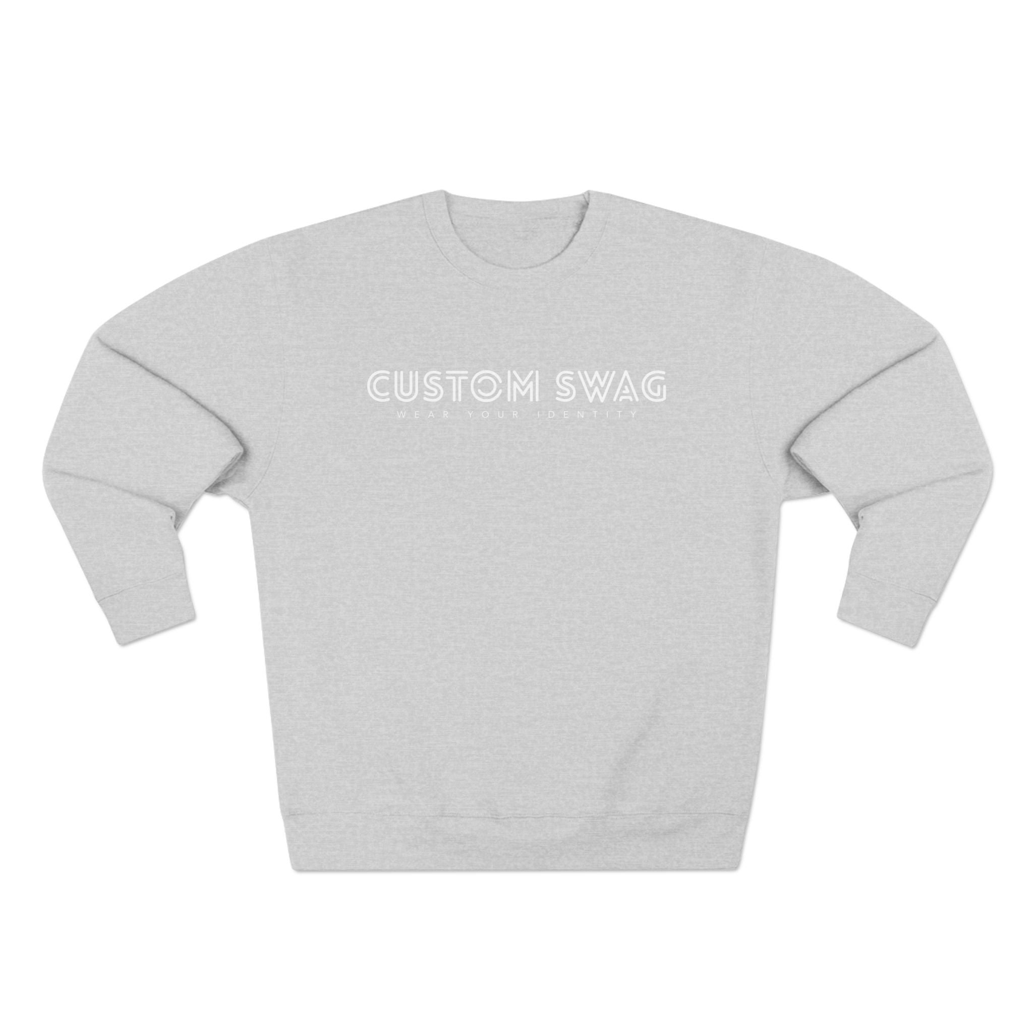Custom Swag Crewneck Sweatshirt — Minimal Text Graphic Pullover