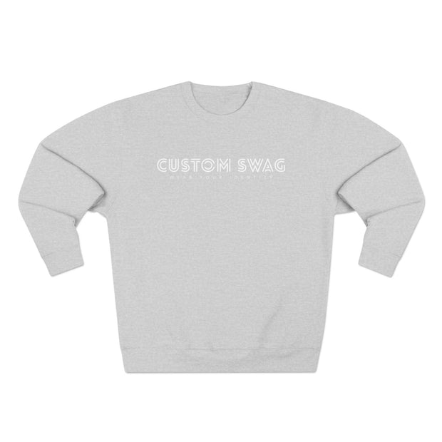 Custom Swag Crewneck Sweatshirt — Minimal Text Graphic Pullover