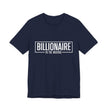 Bella+Canvas 3001 Billionaire in the Making Tee - T‑Shirt