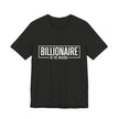 Bella+Canvas 3001 Billionaire in the Making Tee - T‑Shirt