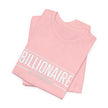 Bella+Canvas 3001 Billionaire in the Making Tee - T‑Shirt