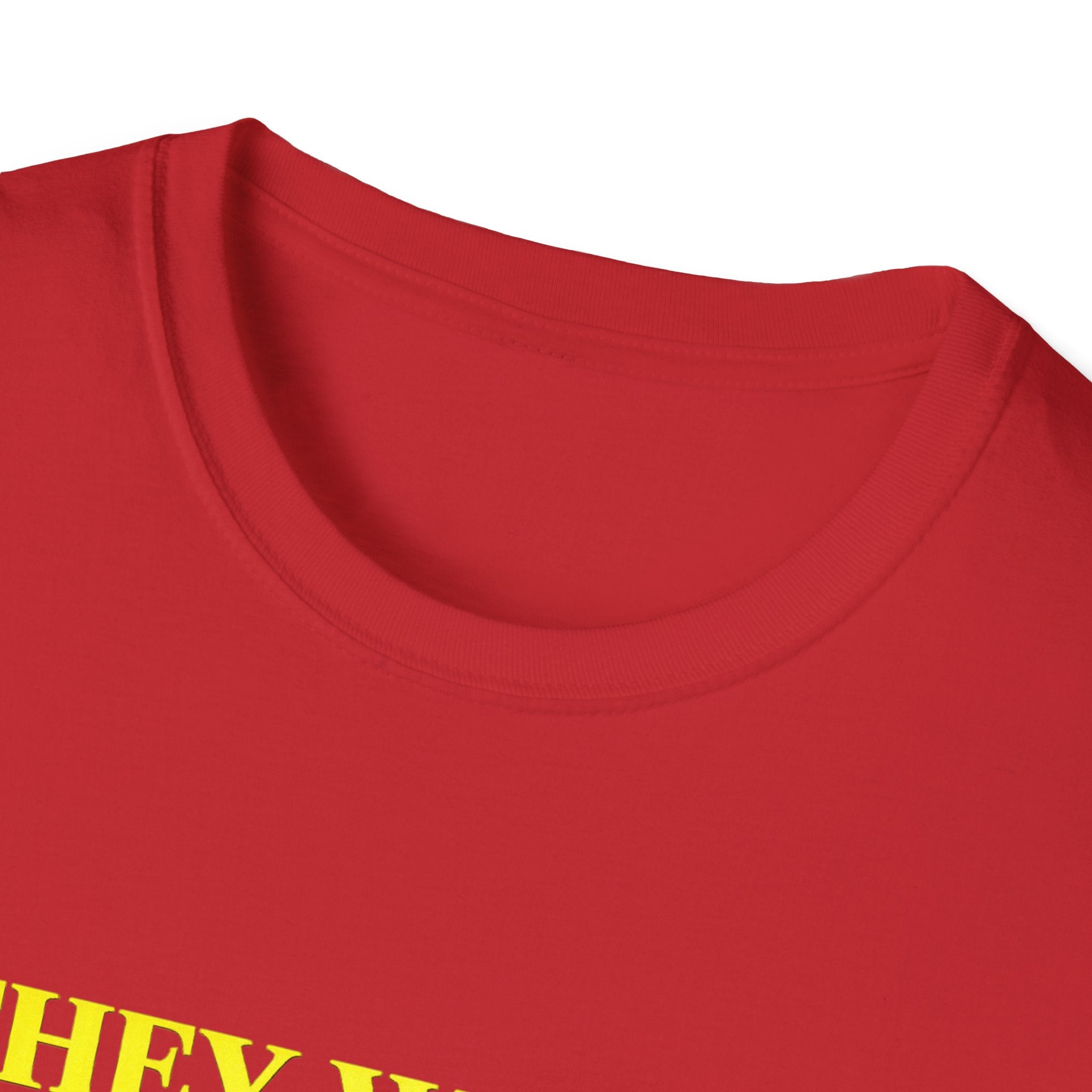 They Watch They Hate Tee — 