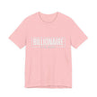 Bella+Canvas 3001 Billionaire in the Making Tee - T‑Shirt