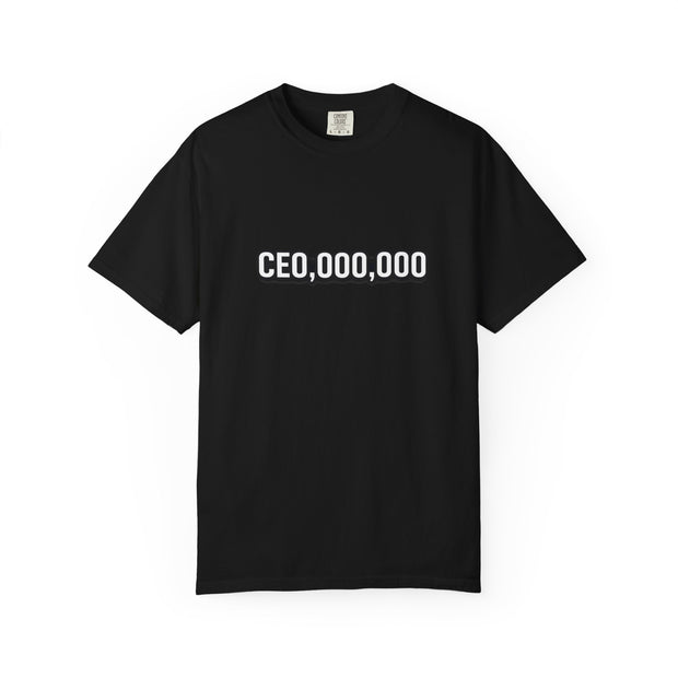 CEO,000,000 T-Shirt — Funny Entrepreneur Tee