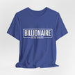 Bella+Canvas 3001 Billionaire in the Making Tee - T‑Shirt
