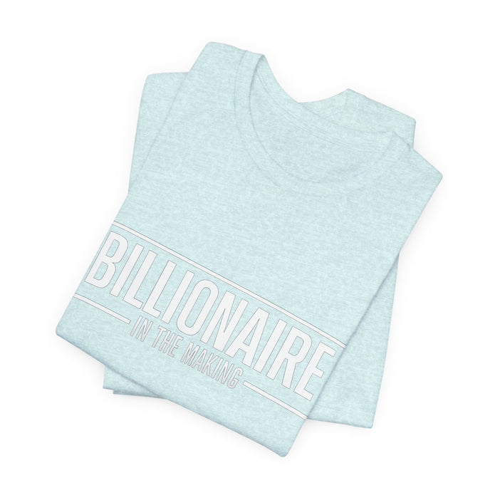 Bella+Canvas 3001 Billionaire in the Making Tee - T‑Shirt